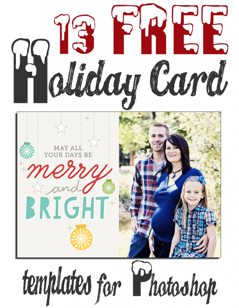 13 Free Photoshop Holiday Card Templates From Becky Higgins Throughout Free Christmas Card Templates For Photographers