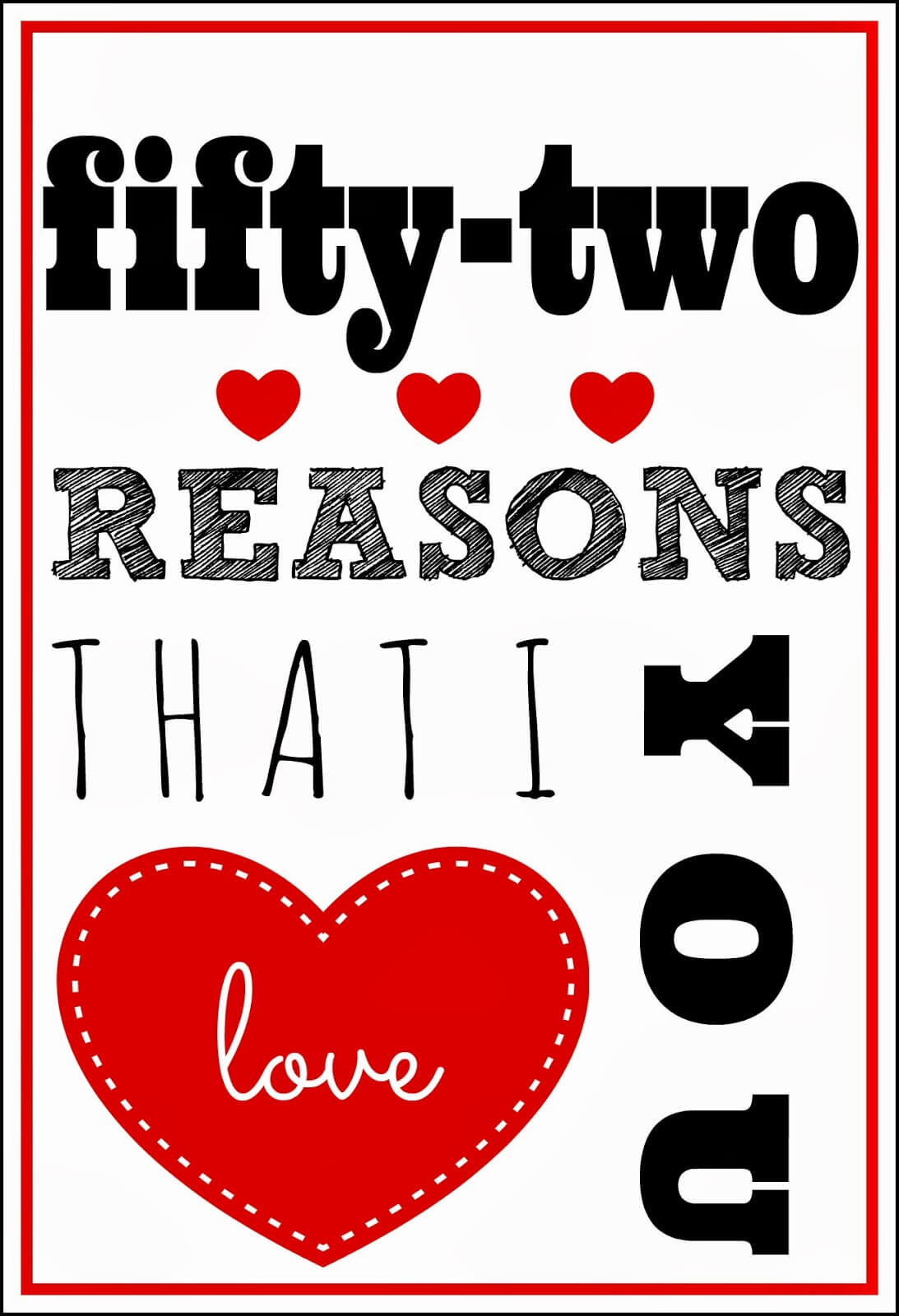 52 Reasons I Love You Template Free ] - 1000 Ideas About 52 Inside 52 Reasons Why I Love You Cards Templates Free