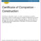 Construction Completion Certificate Template Regarding Certificate Of Completion Construction Templates