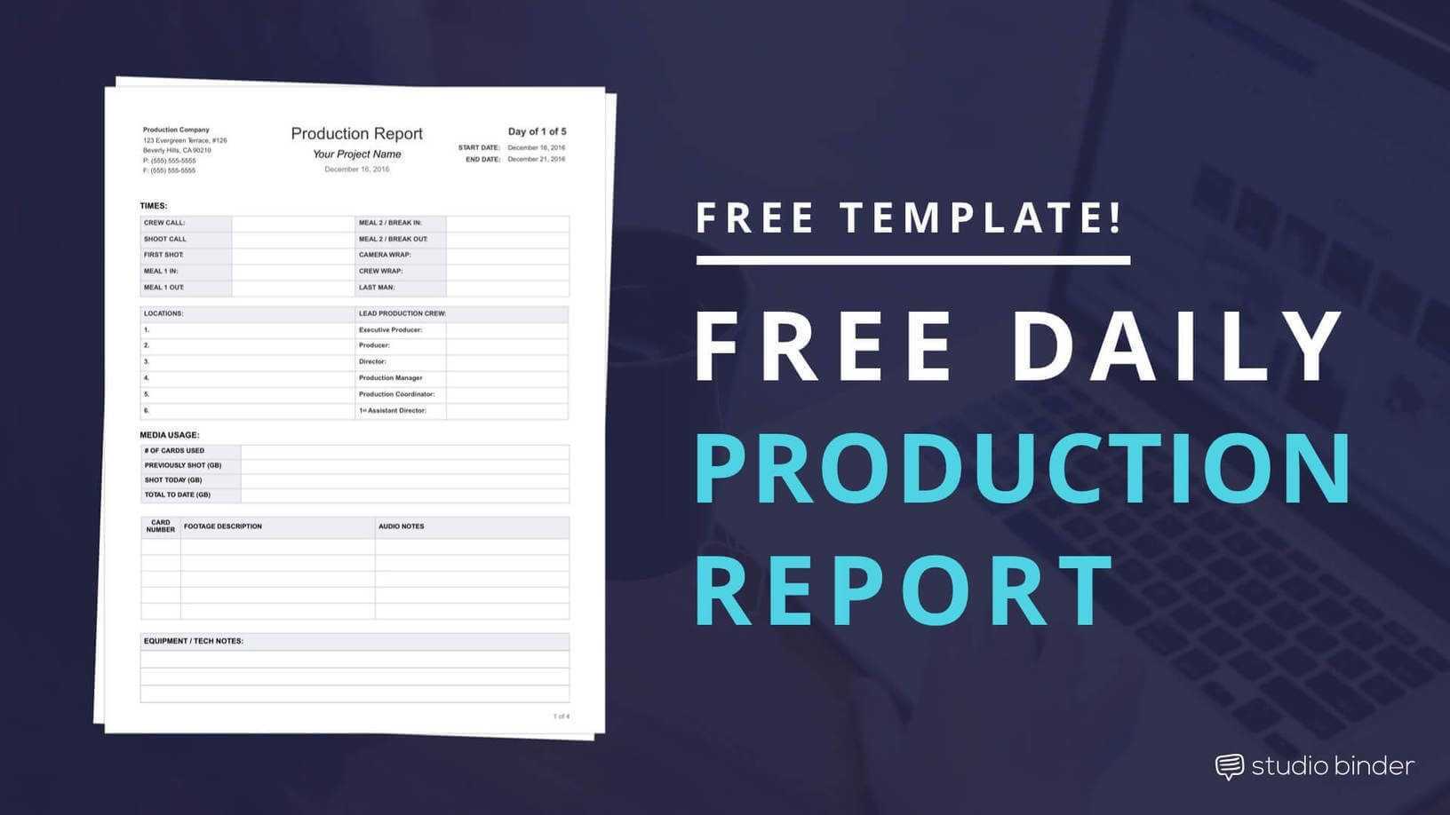 Download Free Daily Production Report Template | Templates With Regard To Wrap Up Report Template