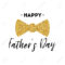Fathers Day Card Design With Lettering, Golden Bow Tie Butterfly Within Fathers Day Card Template