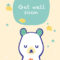 Free Printable Get Well Teddy Bear Greeting Card | Get Well In Get Well Soon Card Template