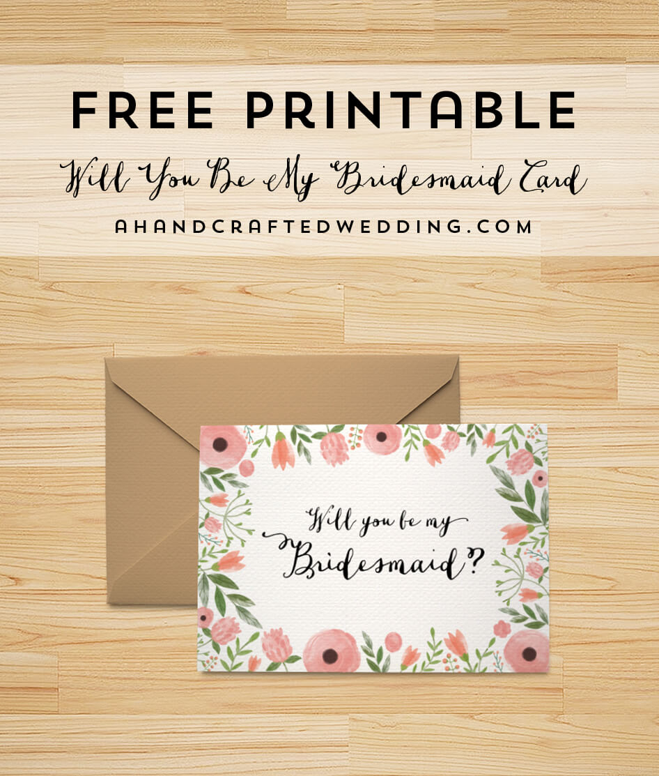 Free Printable Will You Be My Bridesmaid Card | Be My Intended For Will You Be My Bridesmaid Card Template