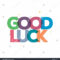Good Luck Typography Card Designgreeting Card Stock Vector For Good Luck Card Template