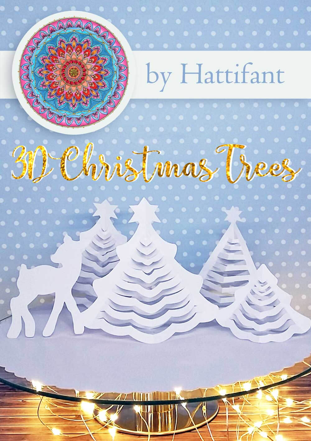 Hattifant's 3D Paper Christmas Trees – Hattifant For 3D Christmas Tree Card Template