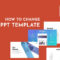 How To Change The Ppt Template – Easy 5 Step Formula | Elearno With How To Change Template In Powerpoint
