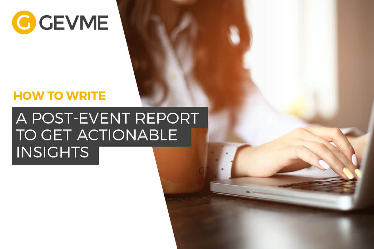 How To Write A Post Event Report To Get Actionable Insights Inside Post Event Evaluation Report Template