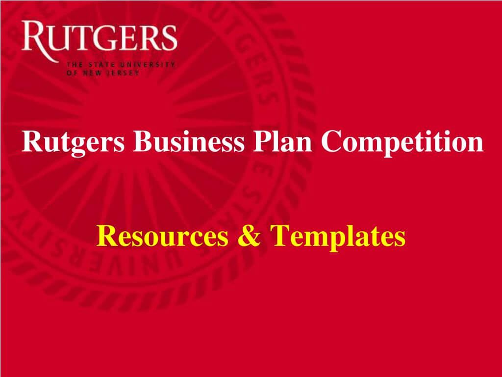 Ppt - The 9 Th Annual Rutgers Business Plan Competition Intended For Rutgers Powerpoint Template