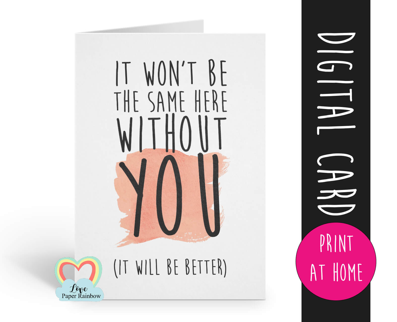 Printable Leaving Card, Sorry You're Leaving Card, Goodbye For Goodbye Card Template