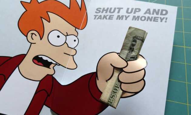 Shut Up And Take My Money Greeting Card | Futurama Meme for Shut Up And Take My Money Card Template