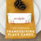 Thanksgiving Place Card And Tent Card Printables Regarding Thanksgiving Place Cards Template