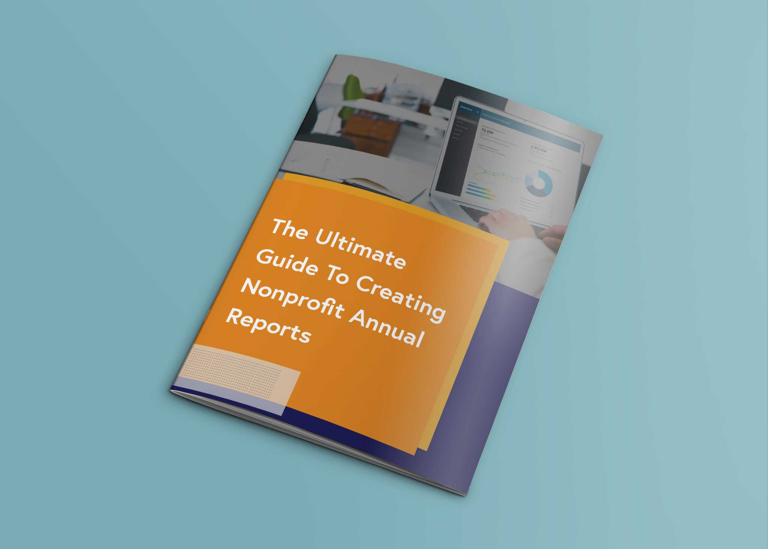 The Ultimate Guide To Creating Nonprofit Annual Reports With Regard To Non Profit Annual Report Template